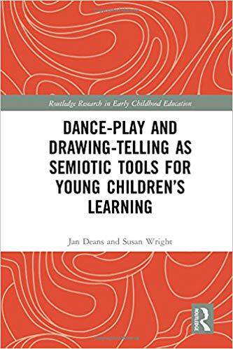 【预售】Dance-Play and Drawing as Semiotic Tools for Young Children?s Learning