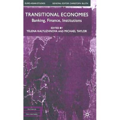 预订 Transitional Economies: Banking, Finance, Institutions: 9780333801444