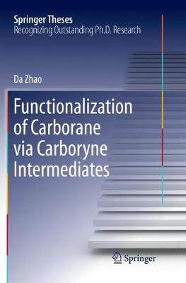 【预订】Functionalization of Carborane via Carboryne Intermediates