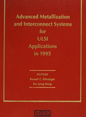 【预订】Advanced Metallization and Interconnect Systems for ULSI Applications in 1995