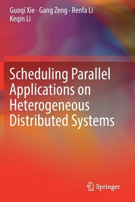【预订】Scheduling Parallel Applications on Heterogeneous Distributed Systems