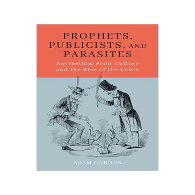 [预订]Prophets, Publicists, and Parasites 9781625344533