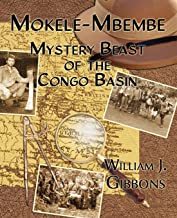 【预售】Mokele-Mbembe: Mystery Beast of the Congo Basin
