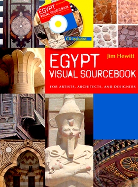 预订 Egypt Visual Sourcebook: For Artists, Architects, and Designers 埃及视觉原始资料：设计师、建筑师与艺术家: 978977416