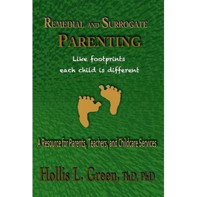 预订 Remedial and Surrogate Parenting: A Resource for Parents, Teachers, and Childcare Services: 9781935434481