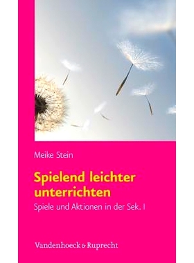 预订 Spielend leichter unterrichten: Spiele und Aktionen in der Sek. I 更容易教学：中学的游戏和活动: 9783525701423