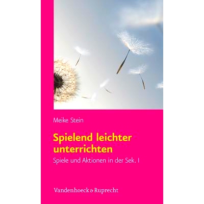 预订 Spielend leichter unterrichten: Spiele und Aktionen in der Sek. I 更容易教学：中学的游戏和活动: 9783525701423