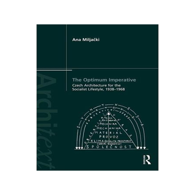 预订 The Optimum Imperative: Czech Architecture for the Socialist Lifestyle, 1938–1968