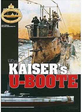 预订 The Kaiser’s U-Boote: 9782913903968