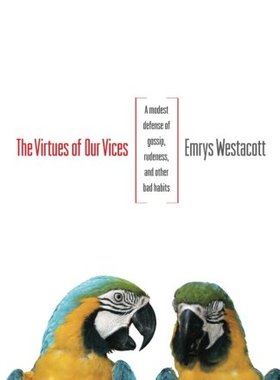 【预订】The Virtues of Our Vices