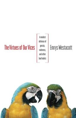 【预订】The Virtues of Our Vices