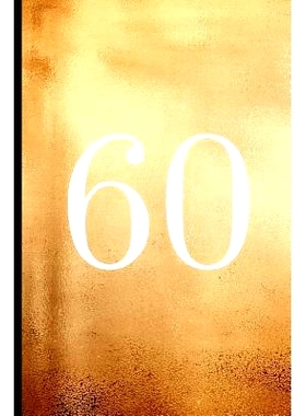预订 60: A Beautiful 60th Birthday Gift and Keepsake to Write Down Special Moments: 9781792171918