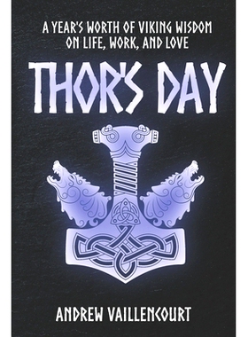 预订 Thor’s Day: A year’s worth of Viking wisdom on life, work, and love.: 9781710230376