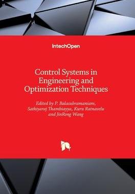 [预订]Control Systems in Engineering and Optimization Techniques 9781839697883