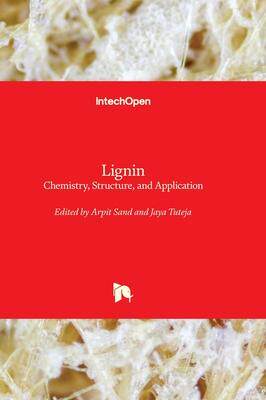 [预订]Lignin - Chemistry, Structure, and Application 9781839685453