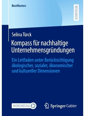 预订 Kompass für nachhaltige Unternehmensgründungen: Ein Leitfaden unter Berücksichtigung ökologischer, sozialer, ö