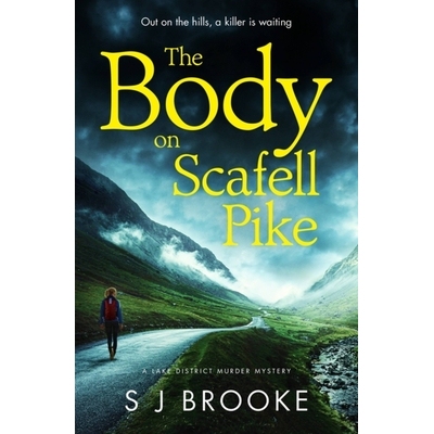 预订 The Body on Scafell Pike: the first of a gripping and atmospheric new Lake District mystery series 斯卡菲尔派克上的