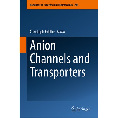 预订 Anion Channels and Transporters 阴离子通道与转运体 9783031513459