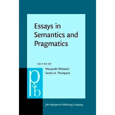 预订 Essays in semantics and pragmatics in honor of charles J Fillmore: 9789027250445