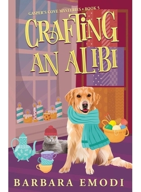 预订 Crafting an Alibi: 9781644036563
