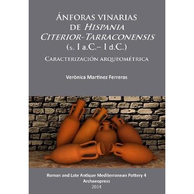 预订 Ánforas vinarias de Hispania Citerior-Tarraconensis (s. I a.C.– I d.C.): Caracterización arqueométrica 西特罗-