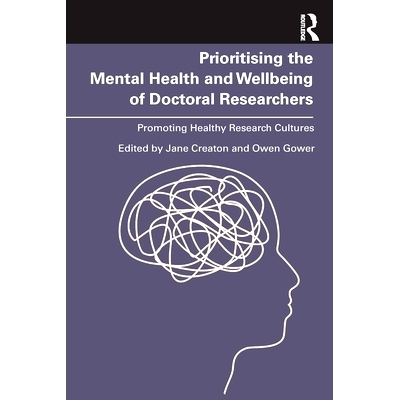 预订 Prioritising the Mental Health and Wellbeing of Doctoral Researchers: Promoting Healthy Research Cultures 优先考虑