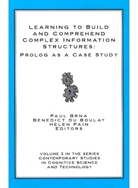 预订 Learning to Build and Comprehend Complex Information Structures: Prolog as a Case Study: 9781567504354