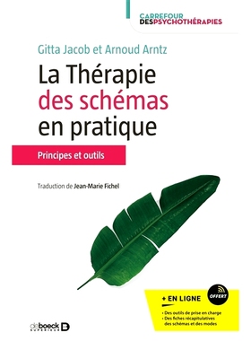 预订 La thérapie des schémas en pratique : principes et outils 图式疗法的实践：原则和工具: 9782807331228