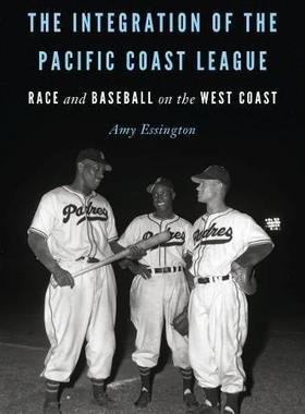 [预订]The Integration of the Pacific Coast League 9780803285736