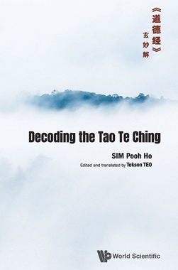 【预订】Decoding the Tao Te Ching 《道德经》玄妙解