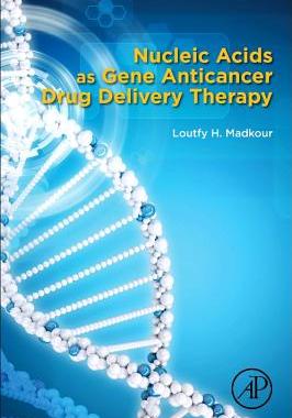 【预订】Nucleic Acids as Gene Anticancer Drug Delivery Therapy