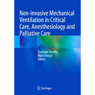 预订 Non-invasive Mechanical Ventilation in Critical Care, Anesthesiology and Palliative Care 重症监护、麻醉与姑息*中