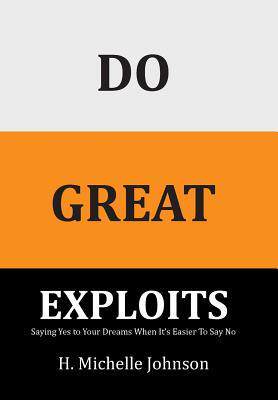 [预订]Do Great Exploits: Saying Yes to God’s Call When It’s Easier Saying No 9781524663544