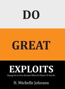 [预订]Do Great Exploits: Saying Yes to God’s Call When It’s Easier Saying No 9781524663544