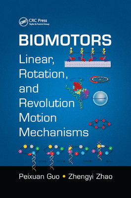 【预订】Biomotors: Linear, Rotation, and Revolution Motion Mechanisms