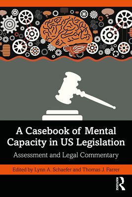 【预订】A Casebook of Mental Capacity in US Legislation 9780367684877