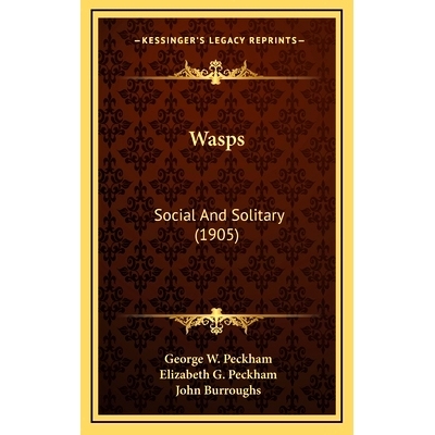 预订 Wasps: Social And Solitary (1905): 9781164351467
