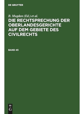 预订 Rechtspr. D. Oberl. Civilrechts Bd. 45 Mugrogc: 9783112599372