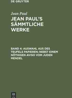 【预订】Auswahl aus des Teufels Papieren; nebst einem nöthigen Aviso vom Ju 9783111220444