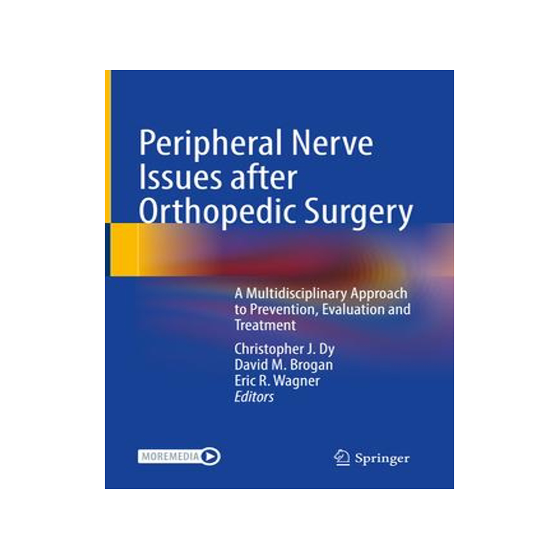 [预订]Peripheral Nerve Issues after Orthopedic Surgery 9783030844271