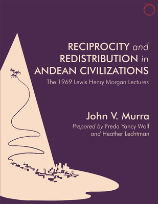 【预订】Reciprocity and Redistribution in Andean Civilizations 9780997367553