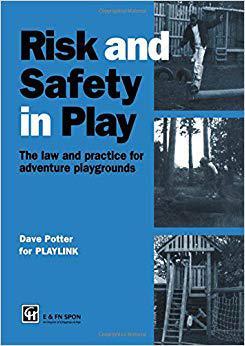 【预售】Risk and Safety in Play: The law and practice for adventure playgrounds