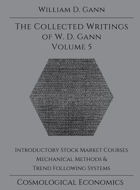 【预售】Collected Writings of W.D. Gann - Vo...