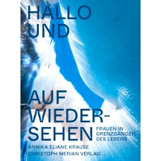 Frauen in Grenzgängen des Lebens