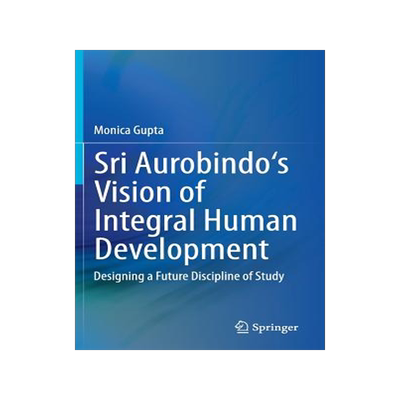 预订 Sri Aurobindo's Vision of Integral Human Development