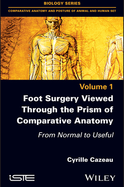 【预订】Foot Surgery Viewed Through the Prism of Comparative Anatomy: From Normal to Useful