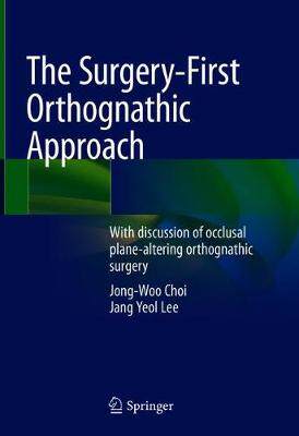 【预订】the surgery-first orthognathic approach 9789811575402
