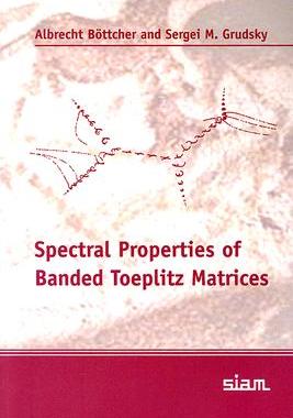 预订 Spectral Properties of Banded Toeplitz Matrices