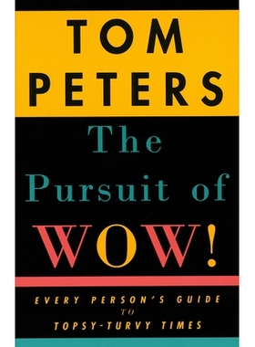 预订 The Pursuit of Wow!: Every Person’s Guide to Topsy-Turvy Times: 9780679755555