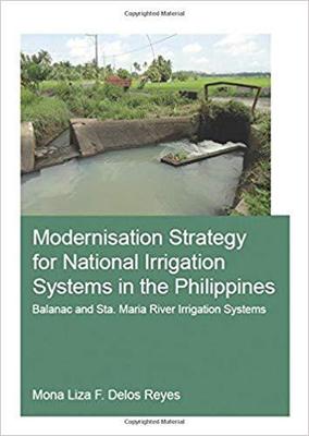 【预售】Modernisation Strategy for National Irrigation Systems in the Philippines